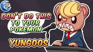 Don't do this to your Pokemon - Yungoos