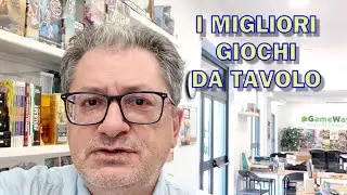 I Migliori Giochi da Tavolo