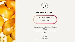 Product Expert Chat MASTERCLASS with Fe Rye