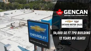 54,000 Sq. Ft. TPO Roof Still Going Strong &ndash; Ontario Motor Sales | Gencan Roofing
