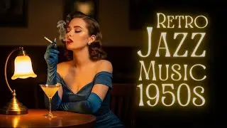 Timeless Jazz Night 🎷 Retro Jazz Music 1950s