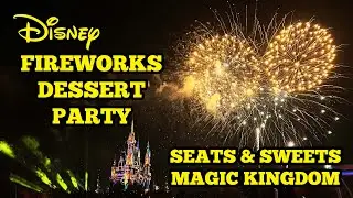 Making Magic: A Review Of Disney's Fireworks Dessert Party! Happily Ever After.