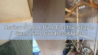 Review SHALL Pink Electric Staple Gun, 2 in 1 Cordless Upholstery Stapler Nail Gun for Wood, 4V Rech