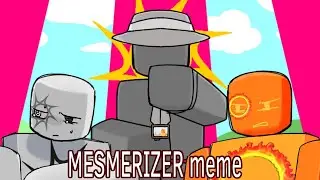 MESMERIZER meme || let him go (roblox)