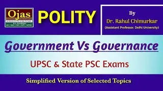 Ojas IAS Rewa (Polity : Governance Vs Government)