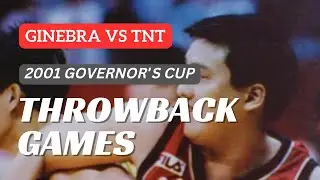 GINEBRA vs TNT | 2001 PBA Governor's Cup | LIMPOT-MENESES Tandem | FULL GAME | PBA THROWBACK