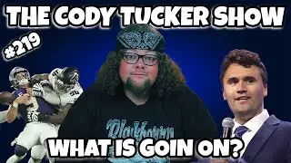 What is Goin On? | The Cody Tucker Show #219