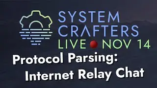 Protocol Parsing: Internet Relay Chat - System Crafters Live!