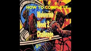HOW TO COMPLETE WOLVERINE WEEK 2 CHALLENGE IN FORTNITE SEASON 4