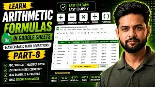 Arithmetic Formulas in Google Sheets | Google Sheets Tutorial Course for Beginners | TechLoons