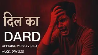 Dil Ka Dard | Heartbroken Hindi Song 2025 | New Hindi Sad Songs | Emotional Love Song