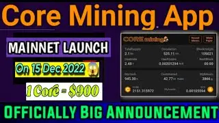 Good News 🎉 | Satoshi Core Mining Official Mainnet Launch on 15 Dec 22 😱🤯 | 1Core = $900 🤑🎉 #crypto
