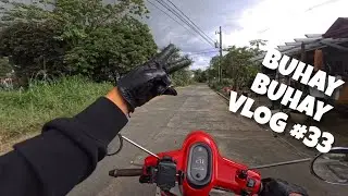 BUHAY BUHAY VLOG #33.