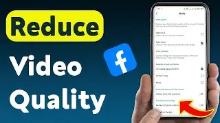 How To Reduce Video Quality On Facebook (Updated)