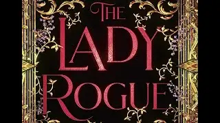 The Lady Rogue - short spoiler free review