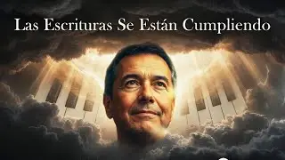 Las Escrituras Se Est&aacute;n Cumpliendo Interpretado por: Luz de Si&oacute;n