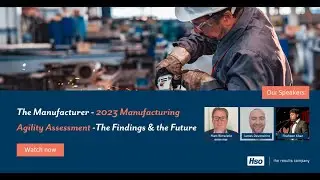 The Manufacturing Agility Assessment 23   The findings and the future