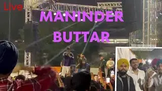 🔴LIVE *MANINDER BUTTAR*👨&zwj;🎤🎙️ Show GGS College🔥 // AAHAR First time experience 😤😉