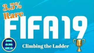 Climbing the Ladder - FIFA 19 (Trophy)