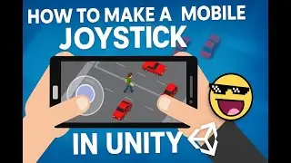 How To Create An Mobile FPS Controller In Unity | Part 01 - Unity Mobile Joystick Tutorial