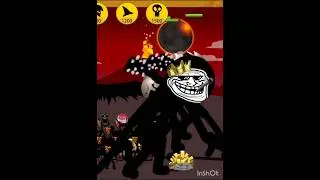 Stickwar legacy 4 Final boss friends Archindoms #trollface #stickwarlegacy #finalboss