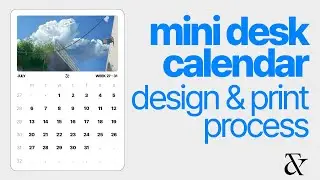 Designing a Mini Desk Calendar - Design with me!
