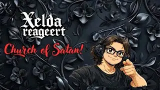 Xelda reageert op The Church of Satan!
