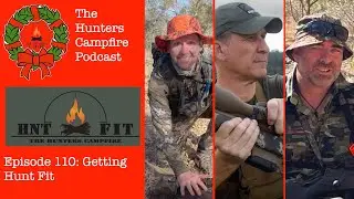 HCP - EP 110 - Getting Hunt Fit