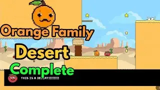 Orange Family Desert Level 11-12-13-14-15-16-17-18-19-20 All Stars Complete Gameplay Walkthrough