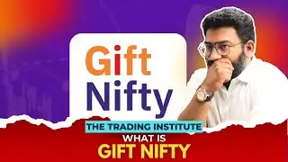 Gift Nifty Explained |  | The Trading Institute with Rahul Sir | Stock Market Course