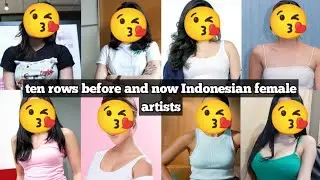 Wow, changed drastically,,,? ten rows of Indonesian artists past and present.