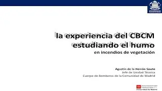 Estudiando el humo en incendios forestales -Agust&iacute;n de la Herr&aacute;n