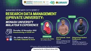 [Full Video] Research Data Management @Private University: Monash University Malaysia's Experience