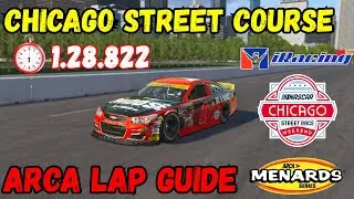 ARCA Chicago Street Course Lap Guide | iRacing 1.28.822