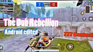 The Dub Rebellion | Android edited montage for #777contest | Using Alight Motion & VN @777