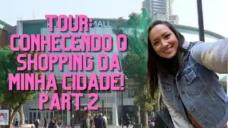 PART. 2 COMO É O SHOPPING NO JAPÃO - continuando o tour do shopping da minha cidade! YAWATA-KYOTO