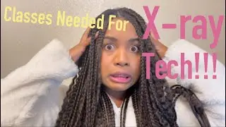Pre-Requisites Classes for X-ray Tech School