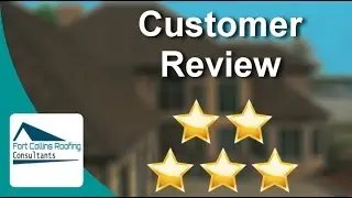 Fort Collins Roofing Consultants Fort Collins CO - [Roofing Company] 5 Star Review