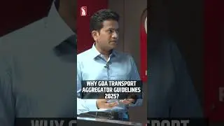 Why Goa Transport Aggregator Guidelines 2025? | Pravimal Abhishek (IAS) | Prudent | 230525