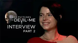 The Dark Pictures Anthology: The Devil In Me – Interview with Jessie Buckley Part 2