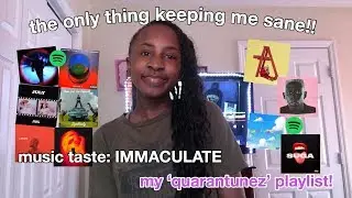 songs that are getting me through quarantine (spring + summer 2020 good vibes playlist)
