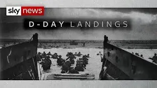 D-Day landings: Everything you need to know