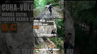 🇭🇺 Cuha-v&ouml;lgy - Via ferrata - Mohos Csitri (B) &eacute;s Bucsek Henrik Eml&eacute;k&uacute;t (C)