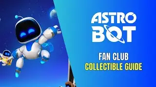 Astro Bot Fan Club All Collectible Locations - 100% Guide