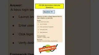 CGI SDET / QA Interview Question | Shorts 10 #jobrefer4u #qainterviewquestions #qainterview