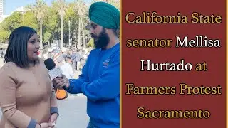 California State senator Mellisa Hurtado at Farmers Protest Sacramento
