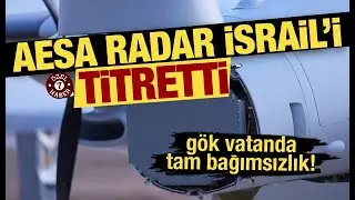 MURAD AESA radarı İsrail'i titretti! Hava &uuml;st&uuml;nl&uuml;ğ&uuml; T&uuml;rkiye'ye ge&ccedil;ti