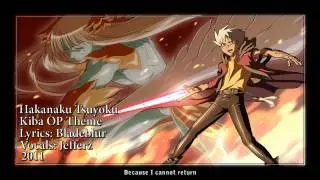 Hakanaku Tsuoku - Kiba OP 2 English Cover [Jefferz]