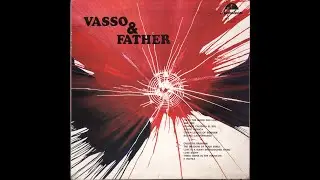-  VASSO & FATHER - ( - Napoleon, NLP 11010 - 1971 - ) - FULL ALBUM