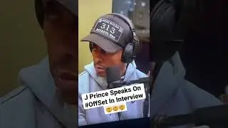 Offset gets brought up by J Prince On Million Dollars Worth Of Game Podcast #explore #foryou #fyp